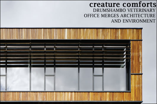 Not only does the new OPW-designed district veterinary office in Drumshanbo Co. Leitrim place strong emphasis on natural ventilation and lighting, it rests comfortably in the rural landscape and boats commendable green features too. Lenny Antonelli reports Not only does the new OPW-designed district veterinary office in Drumshanbo Co. Leitrim place strong emphasis on natural ventilation and lighting, it rests comfortably in the rural landscape and boats commendable green features too. Lenny Antonelli reports
